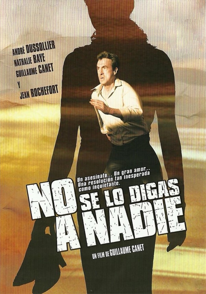 No Se Lo Digas A Nadie Película Ver Online En Español